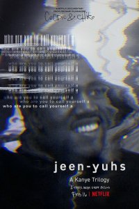 Jeen-yuhs: Трилогия Канье 